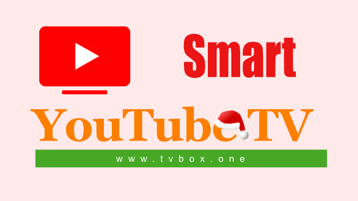 Smart YouTube TV