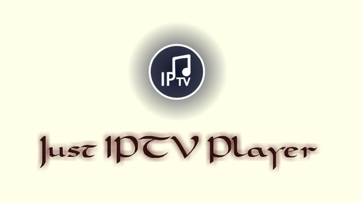 Just IPTV Player