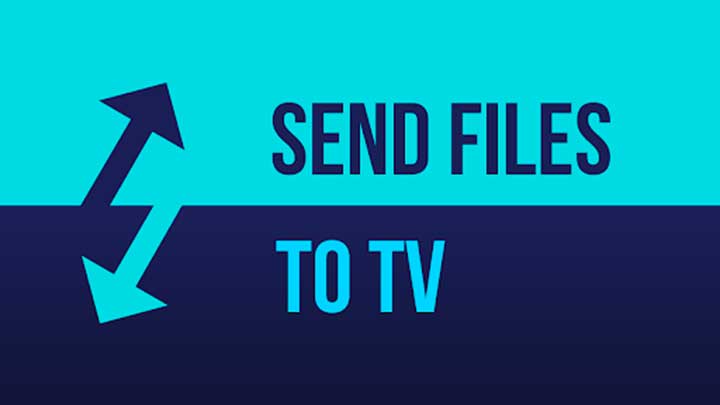 Send files to TV